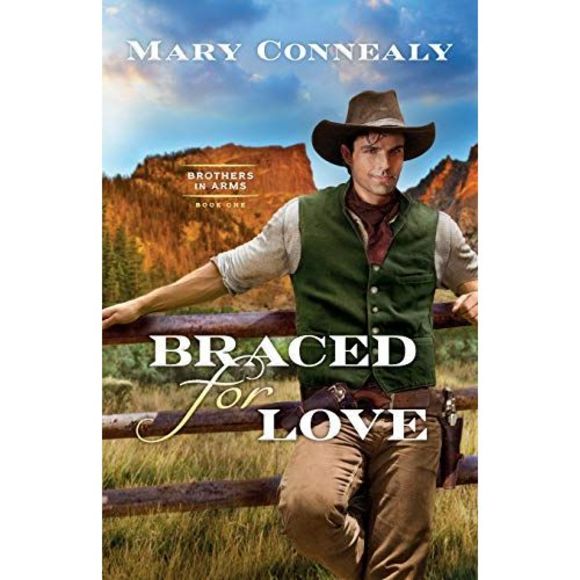 Braced for Love -- Mary Connealy - Picture 2 of 2